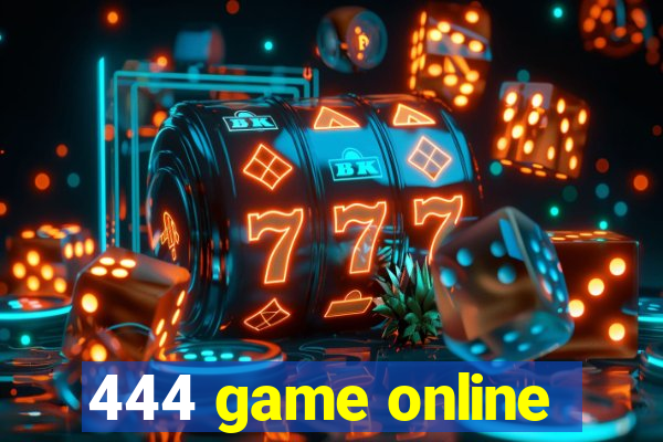 444 game online